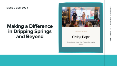 Making a Difference in Dripping Springs & Beyond